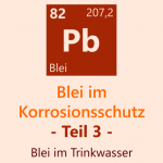 Blog-Beitrag Blei im Korrosionsschutz - Teil 3: Blei im Trinkwasser