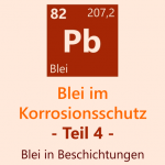 Beitragsbild zum Blogbeitrag Blei im Korrosionsschutz - Teil 4: Blei in Beschichtungen